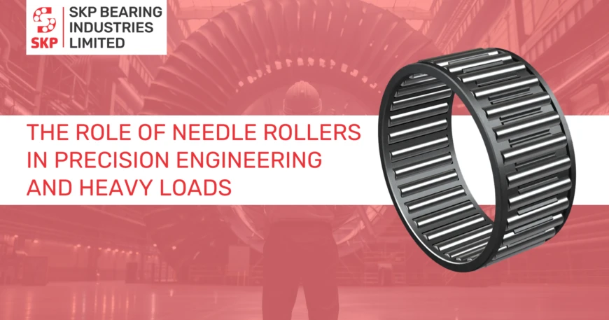 Role of Needle Rollers